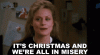 its-christmas-and-were-all-in-misery-ellen-griswold.gif